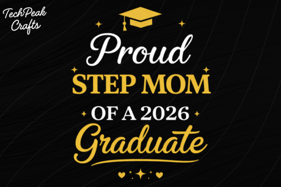 Proud Step Mom 2026 Graduate Shirt PNGP Design