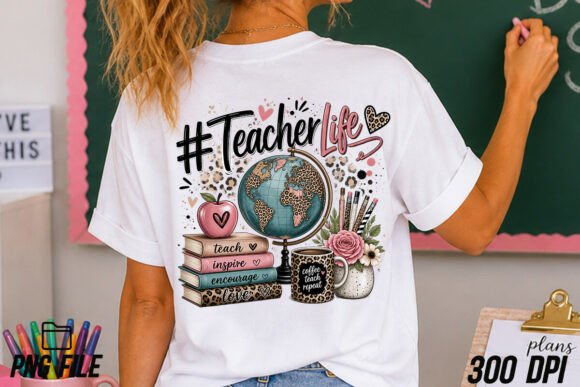 #Teacherlife,Teacher Shirt Sublimation and Creative Design
